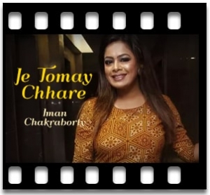 Je Tomay Chhare Karaoke With Lyrics