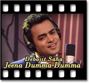 Jeena Dumma Dumma (Unplugged Version) Karaoke MP3