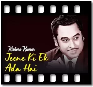 Jeene Ki Ek Ada Hai Karaoke With Lyrics