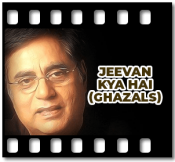 Jeevan Kya Hai (Ghazals) - MP3