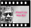 Jhoom Le Hass Bol - MP3