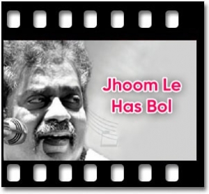 Jhoom Le Hass Bol Karaoke With Lyrics