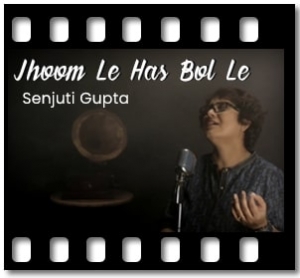 Jhoom Le Has Bol Le (Cover) Karaoke MP3