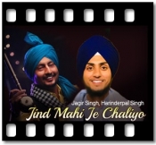 Jind Mahi Je Chaliyo - MP3 + VIDEO