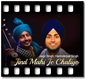 Jind Mahi Je Chaliyo Karaoke With Lyrics