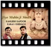 Jiye Muhinji Sindh (Without chorus) - MP3 + VIDEO