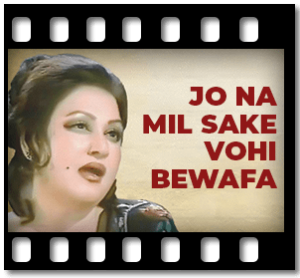 Jo Na Mil Sake Vohi Bewafa Karaoke MP3