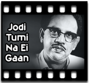 Jodi Tumi Na Ei Gaan - MP3 + VIDEO