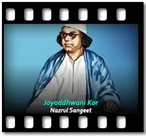 Joyoddhwani Kor (High Quality) Karaoke With Lyrics