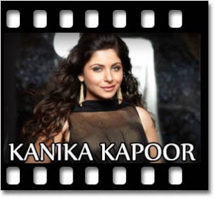 Jugni Ji (Kanika Kapoor) (With Female Vocals) Karaoke MP3