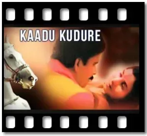 Kaadu Kudure Odi Banditta Karaoke With Lyrics