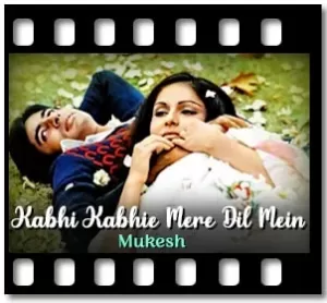 Kabhi Kabhie Mere Dil Mein Karaoke MP3