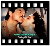 Kabhi Kuchh Khoya - MP3 + VIDEO