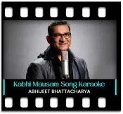 Kabhi Mausam Hua Resham - MP3 + VIDEO