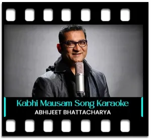 Kabhi Mausam Hua Resham Karaoke With Lyrics