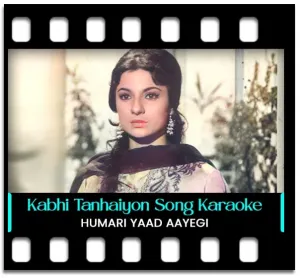 Kabhi Tanhaiyon Mein Yoon Karaoke With Lyrics