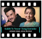 Kabhi To Nazar Milao (With Female Vocals) - MP3 + VIDEO