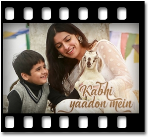 Kabhi Yaadon Mein (Recreated) Karaoke With Lyrics