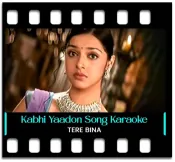 Kabhi Yaadon Mein - MP3 + VIDEO
