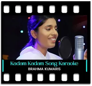 Kadam Kadam Par Karaoke MP3