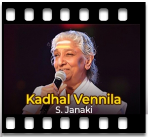 Kadhal Vennila Karaoke With Lyrics