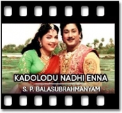 Kadolodu Nadhi Enna - MP3