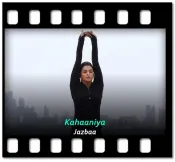 Kahaaniya - MP3 + VIDEO