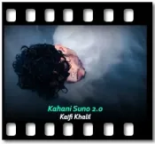 Kahani Suno 2.0 (High Quality) - MP3