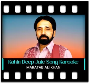 Kahin Deep Jale Kahin Karaoke MP3