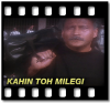 Kahin To Milegi Mohabbat Ki Manzil - MP3