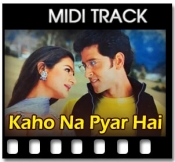 Kaho Na Pyar Hai - MIDI