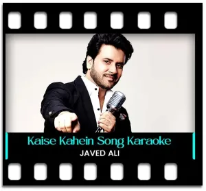 Kaise Kahein Alvida Karaoke MP3