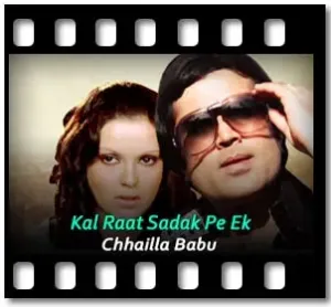 Kal Raat Sadak Pe Ek Karaoke With Lyrics