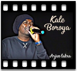 Kale Boroya Karaoke With Lyrics