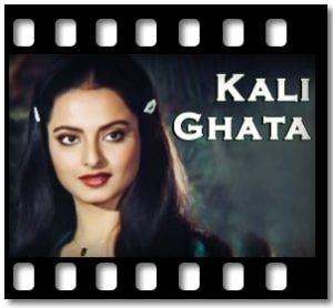 Kali Ghata Chhaayi (Duet) Karaoke With Lyrics