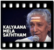 Kalyaana Mela Saththam (With Chorus) - MP3 + VIDEO