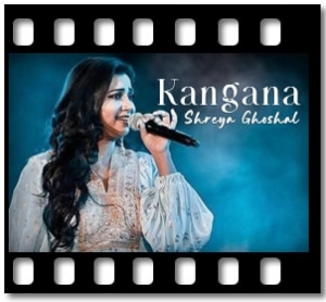 Kangana (Female Version) Karaoke MP3