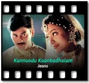 Kannodu Kaanbadhellam Karaoke With Lyrics