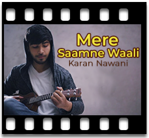 Mere Saamne Waali (Rendition) Karaoke MP3