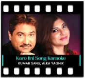 Karo Itni Mohabbat Sanam (Without Chorus) - MP3 + VIDEO