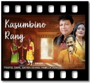 Kasumbi No Rang - MP3