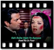 Keh Rahe Hain Ye Aansoo - MP3 + VIDEO