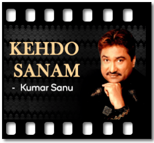 Kehdo Sanam Karaoke With Lyrics