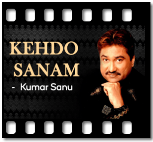 Kehdo Sanam Karaoke MP3