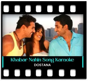 Khabar Nahin Karaoke With Lyrics