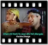 Khali Dil Nahi Ye Jaan Bhi Yeh Mangda - MP3