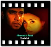 Khamosh Raat - MP3 + VIDEO