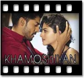 Khamoshiyan - MP3