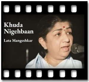 Khuda Nigehbaan Karaoke With Lyrics