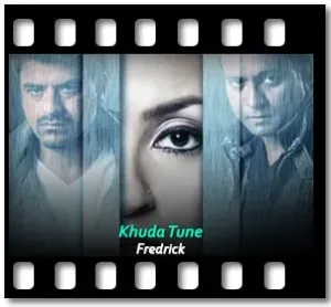 Khuda Tune Karaoke MP3